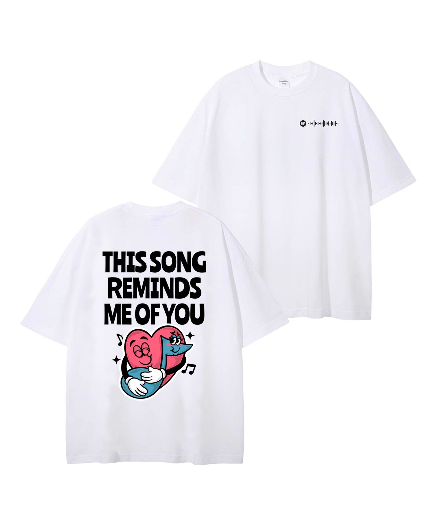 This song reminds me of you T-shirt