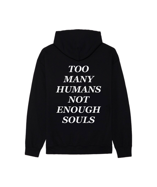 not enough souls hoodie