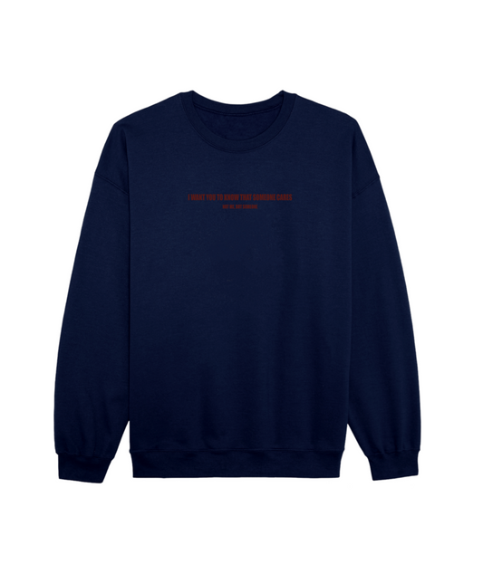 someone care sweatshirt